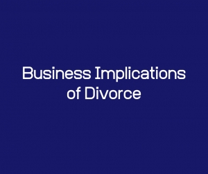 Business Implications of Divorce