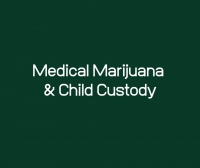 Medical Marijuana and Child Custody Cases in Pennsylvania